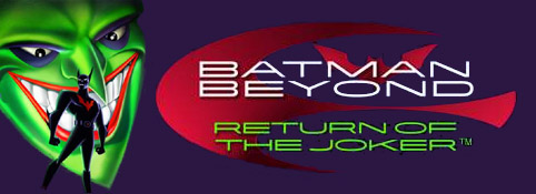 Batman Beyond: Return of the Joker