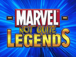 Not Quite Marvel Legends